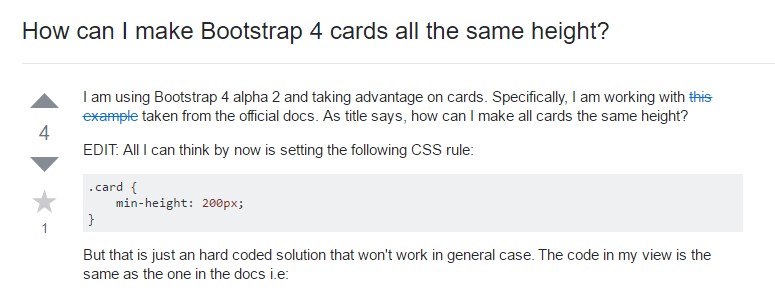 Insights on  exactly how can we  build Bootstrap 4 cards just the same tallness?